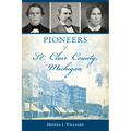 Pioneers of St. Clair County, Michigan - Paperback