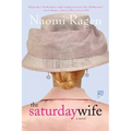 The Saturday Wife - Paperback