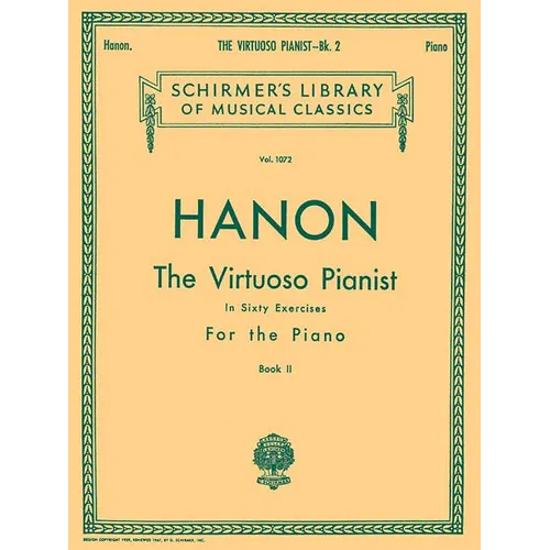 Virtuoso Pianist in 60 Exercises - Book 2: Schirmer Library of Classics Volume 1072 Piano Technique - Paperback