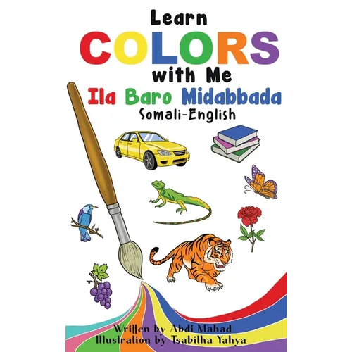 Learn Colors with Me: Ila Baro Midabbada Somali-English - Hardcover