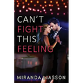 Can't Fight This Feeling - Paperback
