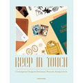 Keep in Touch: Contemporary Design for Invitations, Postcards, Stamps & Seals - Hardcover