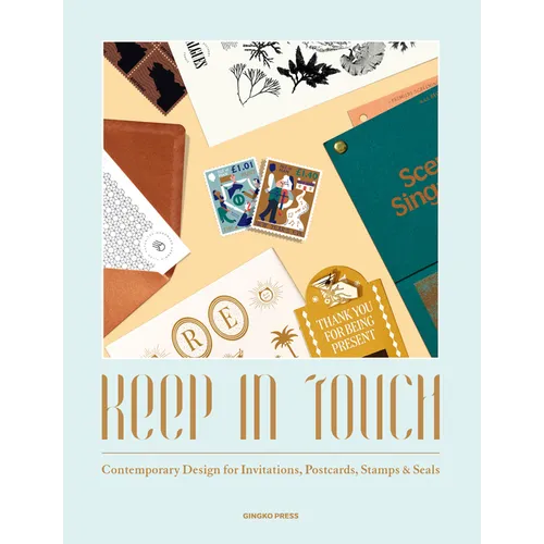 Keep in Touch: Contemporary Design for Invitations, Postcards, Stamps & Seals - Hardcover
