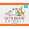 Let's Draw Animals (Let's Draw, Book #2) - Hardcover