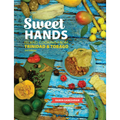 Sweet Hands: Island Cooking from Trinidad & Tobago, 3rd Edition: Island Cooking from Trinidad & Tobago - Paperback