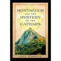 Montsegur and the Mystery of the Cathars - Paperback