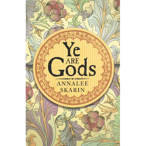 Ye Are Gods - Paperback