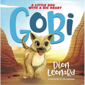 Gobi: A Little Dog with a Big Heart (Picture Book) - Hardcover