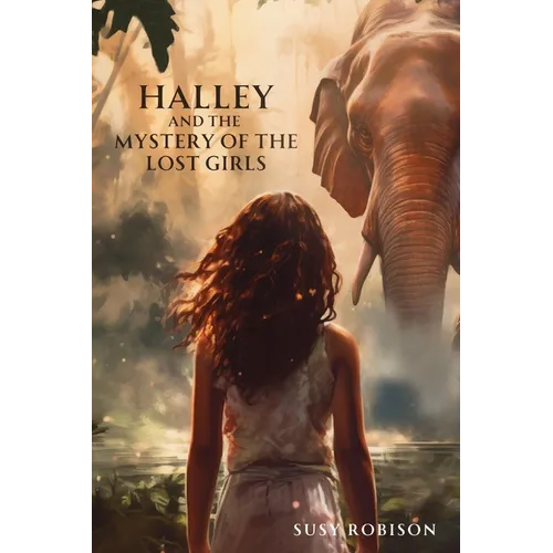 Halley and the Mystery of the Lost Girls - Paperback