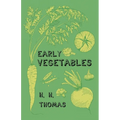 Early Vegetables - Paperback