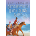 Diego, Whynd, and the Block Island Ghost - Paperback