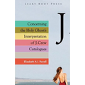 Concerning the Holy Ghost's Interpretation of J. Crew Catalogues - Paperback