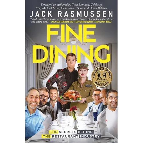 Fine Dining: The Secrets Behind the Restaurant Industry - Paperback