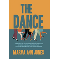The Dance: The Power of the Father, Parenting Through Divorce and Separation, Don't Let Your Children Become Collateral Damage - Hardcover