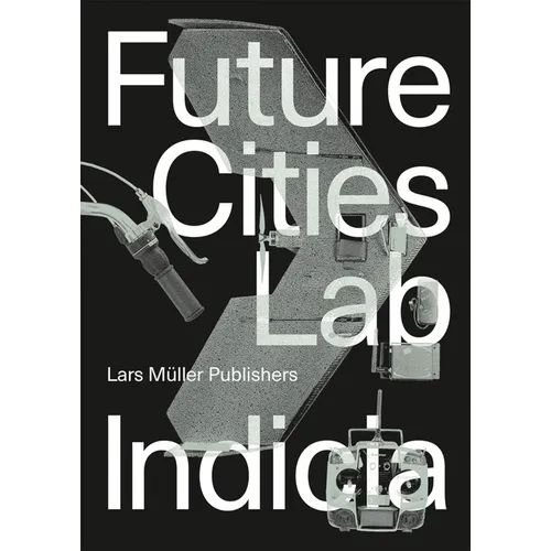 Future Cities Laboratory: Indicia 02 - Paperback