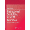 Instructional Scaffolding in Stem Education: Strategies and Efficacy Evidence - Paperback
