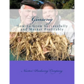 Ginseng: How To Grow Successfully and Market Profitably - Paperback