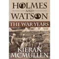 Holmes and Watson - The War Years - Hardcover
