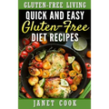 Quick and Easy Gluten-Free Diet Recipes - Paperback