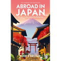 Abroad in Japan - Paperback