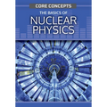 The Basics of Nuclear Physics - Paperback