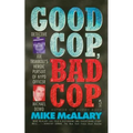Good Cop, Bad Cop: Joseph Trimboli Vs Michael Dowd and the NY Police Department - Paperback
