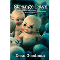 Strange Days: The Adventures of a Grumpy Rock 'n' Roll Journalist in Los Angeles - Paperback