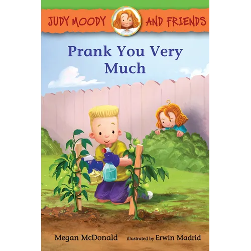Judy Moody and Friends: Prank You Very Much - Paperback