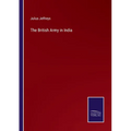 The British Army in India - Paperback