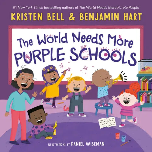 The World Needs More Purple Schools - Hardcover