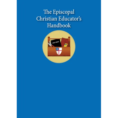 The Episcopal Christian Educator's Handbook - Paperback