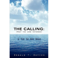 THE CALLING (What the Lord Intended) - Paperback