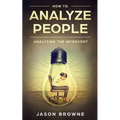 How To Analyze People: Analyzing the Introvert - Paperback