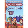 La pirata Mariquilla y el tesoro de Barba Pelada - Paperback