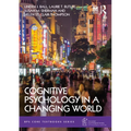 Cognitive Psychology in a Changing World - Paperback