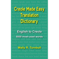 Creole Made Easy Translation Dictionary - Paperback