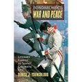 Bondarchuk's War and Peace: Literary Classic to Soviet Cinematic Epic - Hardcover