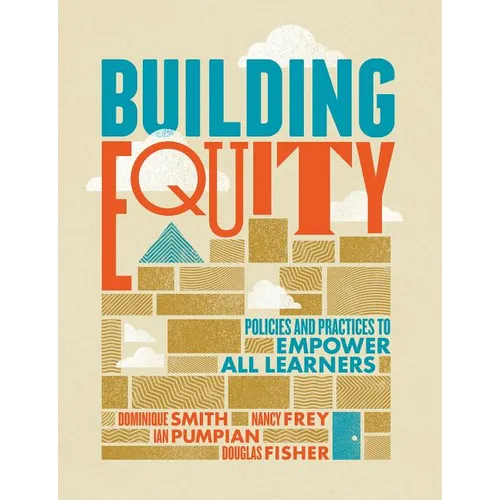 Building Equity: Policies and Practices to Empower All Learners - Paperback