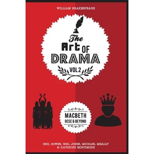 The Art of Drama, Volume 2: Macbeth - Paperback