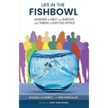 Life in the Fishbowl - Paperback