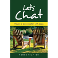 Let's Chat: Prayer: a Conversation with Jesus - Paperback