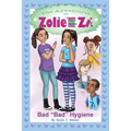 The Adventures of Zolie " Miss Chit Chat" Zi: Bad Bad Hygiene - Paperback