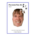 Polygons Feel No Pain: Your Pocket-Friendly Companion When Learning Computer Graphics. - Paperback