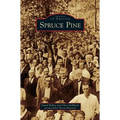 Spruce Pine - Hardcover