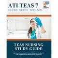 TEAS Nursing Study Guide: Full Study Manual and Practice Questions for the ATI Test of Essential Academic Skills, Version 7 - Paperback