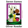 Seven Games: A Human History - Hardcover