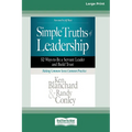 Simple Truths of Leadership: 52 Ways to Be a Servant Leader and Build Trust [Standard Large Print] - Paperback