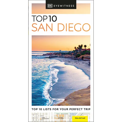 DK Top 10 San Diego: Top 10 Lists for Your Perfect Trip, Plus an All-Weather Folded Map - Paperback
