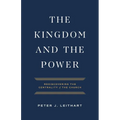The Kingdom and the Power - Paperback