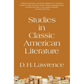 Studies in Classic American Literature (Warbler Classics Annotated Edition) - Paperback